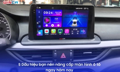 5 Dấu hiệu bạn nên nâng cấp màn hình ô tô ngay hôm nay