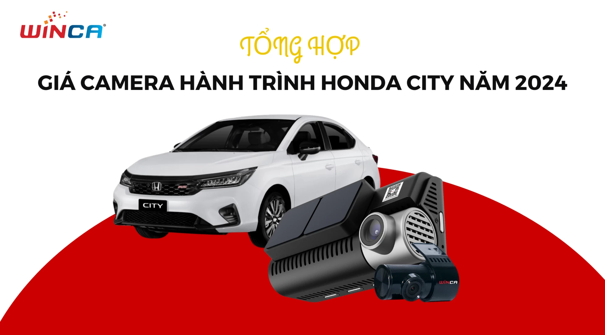 Tổng hợp giá camera hành trình Honda City năm 2024