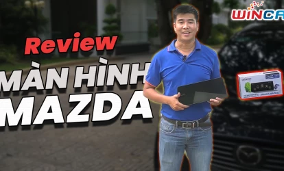 Review Màn Hình Android Mazda 12.3inch