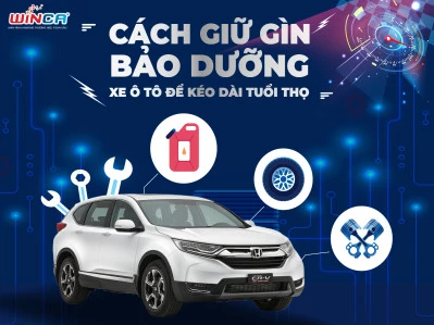 Cách Giữ Gìn Và Bảo Dưỡng Xe Ôtô Để Kéo Dài Tuổi Thọ - Những Mẹo Hữu Ích Không Thể Bỏ Qua