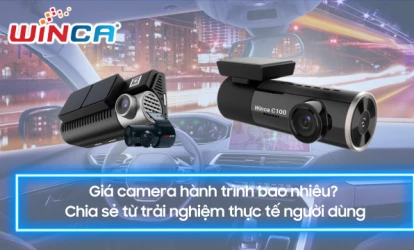 GIÁ CAMERA HÀNH TRÌNH BAO NHIÊU? CHIA SẺ TỪ TRẢI NGHIỆM THỰC TẾ CỦA NGƯỜI DÙNG