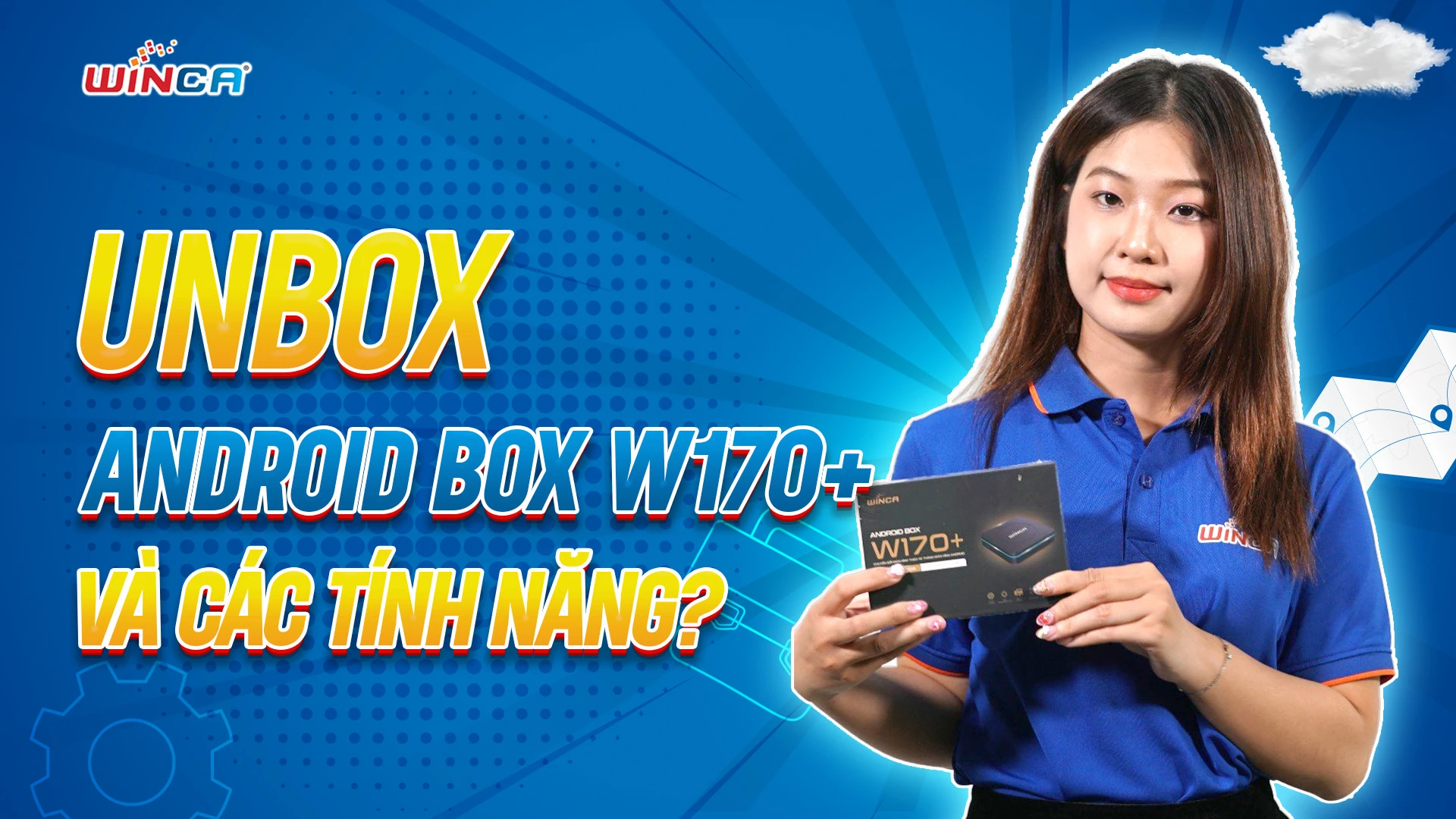 ANDROID BOX W170+ | SẢN PHẨM MỚI CỦA WINCA VIỆT NAM
