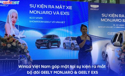 WINCA VIỆT NAM GÓP MẶT TẠI SỰ KIỆN RA MẮT BỘ ĐÔI GEELY MONJARO & GEELY EX5