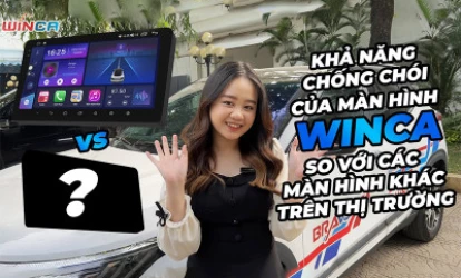 Test Khả Năng Chóng Chói Của Màn Hình Winca So Với Các Hãng Khác Trên Thị Trường