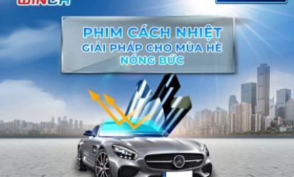 Phim Cách Nhiệt - Giải Pháp Bảo Vệ Ôtô Mùa Nắng Nóng
