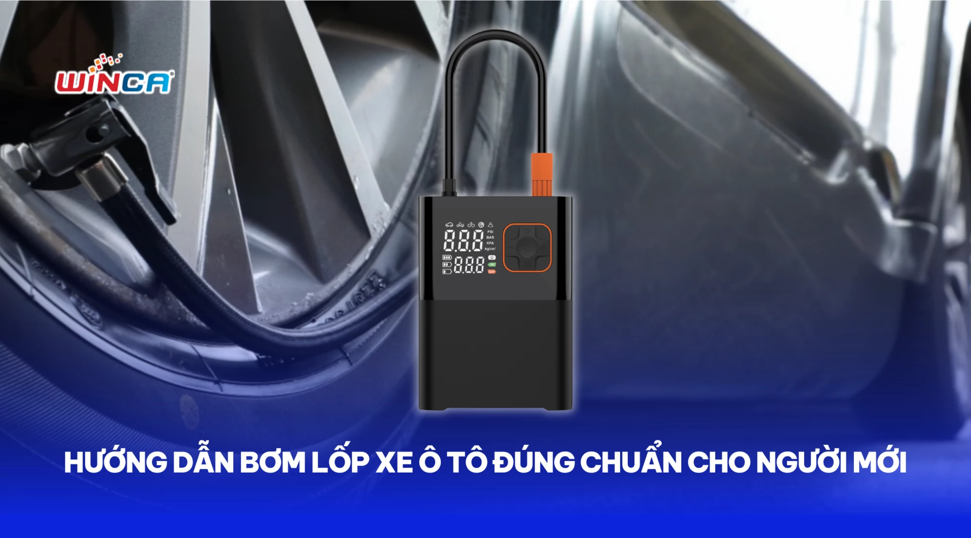 Hướng dẫn bơm lốp xe ô tô đúng chuẩn cho người mới