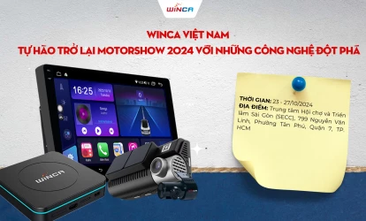 Winca Việt Nam tự hào trở lại Motorshow 2024 với những công nghệ đột phá