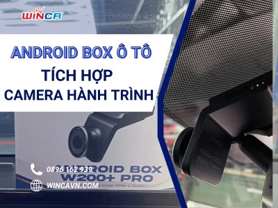 ANDROID BOX Ô TÔ W200+ PRO TÍCH HỢP CAMERA HÀNH TRÌNH