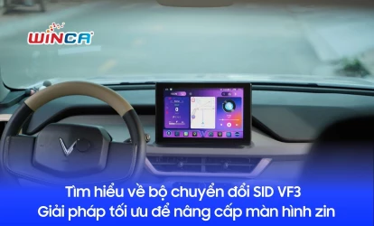 Tìm hiểu về bộ chuyển đổi SID VF3 - Giải pháp tối ưu để nâng cấp màn hình zin