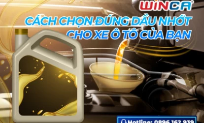 Cách Chọn Đúng Loại Dầu Nhớt Cho Xe Ô tô Của Bạn