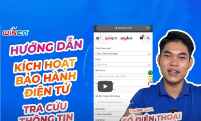 Hướng Dẫn Kích Hoạt Bảo Hành Điện Tử Các Sản Phẩm Của Màn Hình Android Ô Tô Winca, Bravo