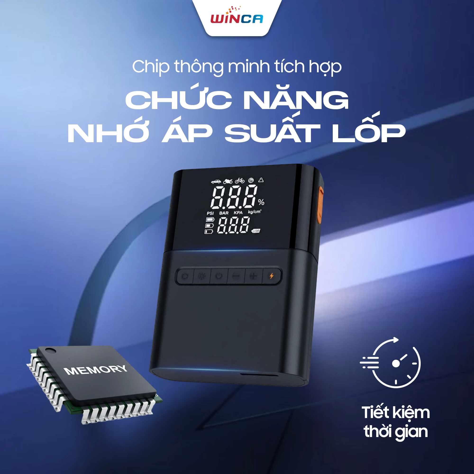 CHỨC NĂNG NHỚ ÁP SUẤT LỐP - TIẾT KIỆM THỜI GIAN CHO MỖI LẦN BƠM