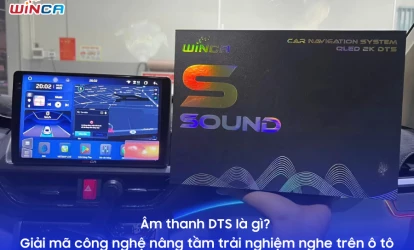 Âm thanh DTS là gì? Giải mã công nghệ nâng tầm trải nghiệm nghe trên ô tô