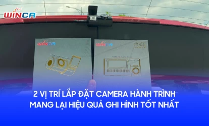 2 vị trí lắp đặt camera hành trình mang lại hiệu quả ghi hình tốt nhất