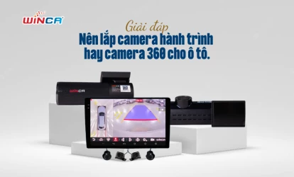 [Giải đáp] Nên lắp camera hành trình hay camera 360 cho ô tô