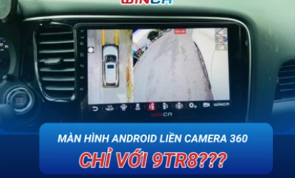 MÀN HÌNH ANDROID LIỀN CAMERA 360 CHỈ VỚI 9 CỦ 8 || BẠN CÓ TIN?? WINCA S170+ PRO