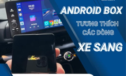 ANDROID BOX W200+ NEW - TƯƠNG THÍCH CÁC DÒNG XE SANG