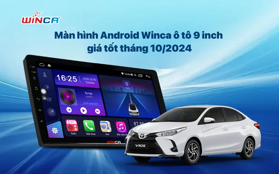 Màn hình Android Winca ô tô 9 inch giá tốt tháng 10/2024