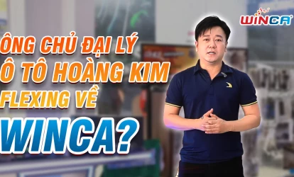 Cùng nghe anh chủ của đại lý ô tô Hoàng Kim "flexing" về Winca Việt Nam