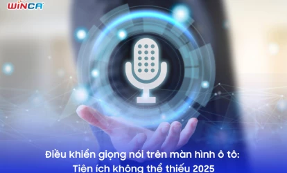 Điều khiển giọng nói trên màn hình ô tô: tiện ích không thể thiếu 2025