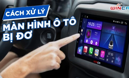 Khắc phục màn hình ô tô bị đơ đơn giản và hiệu quả