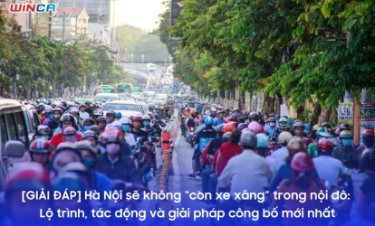 Hà Nội sẽ không “còn xe xăng” trong nội đô: Lộ trình, tác động và giải pháp công bố mới nhất