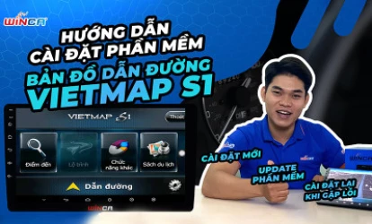 Hướng Dẫn Cài Đặt Vietmap S1 Trên Màn Hình Android Ô Tô Winca