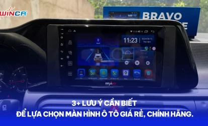 [Giải đáp] 3+ lưu ý cần biết để lựa chọn màn hình ô tô giá rẻ, chính hãng