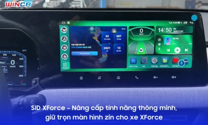 SID XForce – Nâng cấp tính năng thông minh, giữ trọn màn hình zin cho xe XForce